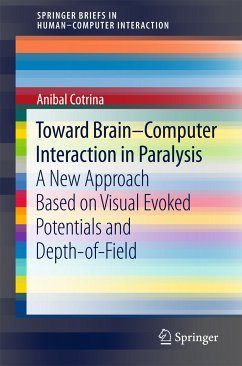 Toward Brain-Computer Interaction in Paralysis (eBook, PDF) - Cotrina, Anibal