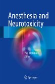 Anesthesia and Neurotoxicity (eBook, PDF)