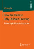 How Are Chinese Only Children Growing (eBook, PDF)