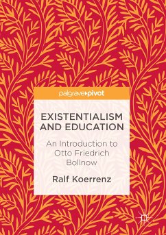Existentialism and Education (eBook, PDF) - Koerrenz, Ralf