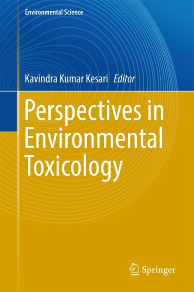 Perspectives in Environmental Toxicology (eBook, PDF) Perspectives in Environmental Toxicology (eBook, PDF)