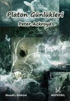 Platon Günlükleri - Ackroyd, Peter