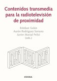 Contenidos transmedia para la radiotelevisión de proximidad