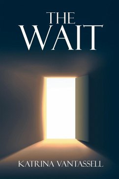 The Wait - Vantassell, K.