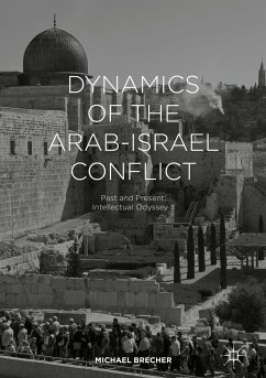 Dynamics of the Arab-Israel Conflict (eBook, PDF) - Brecher, Michael