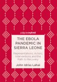 The Ebola Pandemic in Sierra Leone (eBook, PDF)