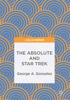 The Absolute and Star Trek (eBook, PDF) - Gonzalez, George A.
