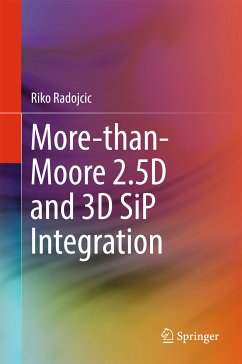 More-than-Moore 2.5D and 3D SiP Integration (eBook, PDF) - Radojcic, Riko