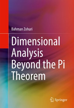 Dimensional Analysis Beyond the Pi Theorem (eBook, PDF) - Zohuri, Bahman