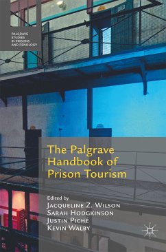 The Palgrave Handbook of Prison Tourism (eBook, PDF)