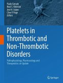 Platelets in Thrombotic and Non-Thrombotic Disorders (eBook, PDF)