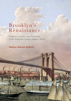 Brooklyn’s Renaissance (eBook, PDF) - Bullard, Melissa Meriam