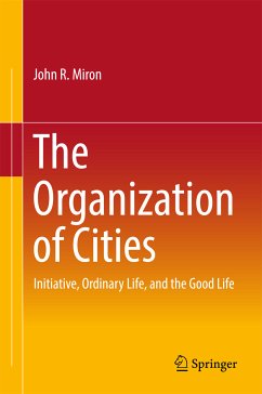 The Organization of Cities (eBook, PDF) - Miron, John R