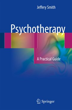 Psychotherapy (eBook, PDF) - Smith, Jeffery