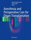 Anesthesia and Perioperative Care for Organ Transplantation (eBook, PDF)
