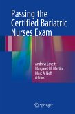 Passing the Certified Bariatric Nurses Exam (eBook, PDF)