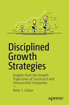 Disciplined Growth Strategies (eBook, PDF) - Cohan, Peter S.