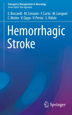 Hemorrhagic Stroke (eBook, PDF) - Boccardi, Edoardo; Cenzato, Marco; Curto, Francesco; Longoni, Marco; Motto, Cristina; Oppo, Valentina; Perini, Valentina; Vidale, Simone