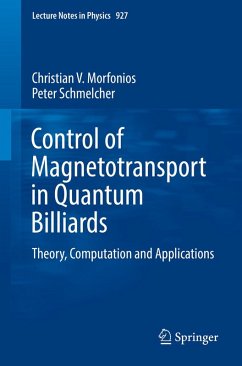 Control of Magnetotransport in Quantum Billiards (eBook, PDF) - Morfonios, Christian V.; Schmelcher, Peter