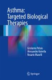 Asthma: Targeted Biological Therapies (eBook, PDF)