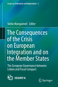The Consequences of the Crisis on European Integration and on the Member States (eBook, PDF)
