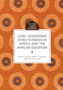 LEAD: Leadership Effectiveness in Africa and the African Diaspora (eBook, PDF) - Lituchy, Terri R.; Galperin, Bella L.; Punnett, Betty Jane