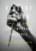 Violent Women in Contemporary Theatres (eBook, PDF)