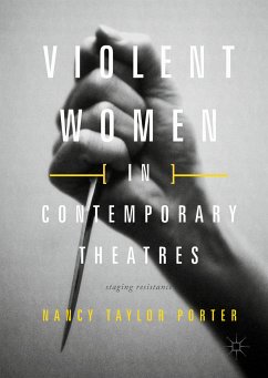 Violent Women in Contemporary Theatres (eBook, PDF) - Taylor Porter, Nancy