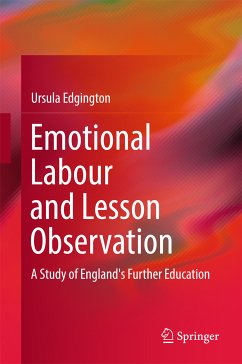 Emotional Labour and Lesson Observation (eBook, PDF) - Edgington, Ursula