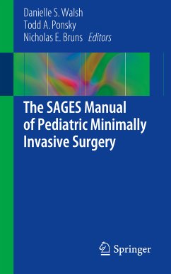 The SAGES Manual of Pediatric Minimally Invasive Surgery (eBook, PDF)