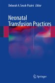 Neonatal Transfusion Practices (eBook, PDF)