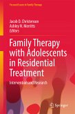 Family Therapy with Adolescents in Residential Treatment (eBook, PDF)