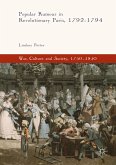 Popular Rumour in Revolutionary Paris, 1792-1794 (eBook, PDF)