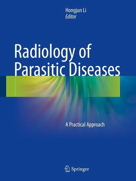 Radiology of Parasitic Diseases (eBook, PDF) Radiology of Parasitic Diseases (eBook, PDF)