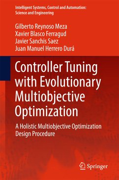 Controller Tuning with Evolutionary Multiobjective Optimization (eBook, PDF) - Reynoso Meza, Gilberto; Blasco Ferragud, Xavier; Sanchis Saez, Javier; Herrero Durá, Juan Manuel