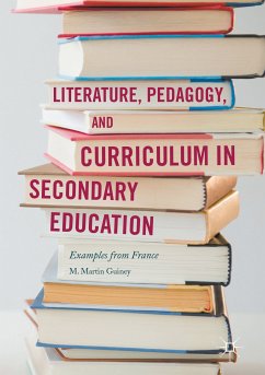 Literature, Pedagogy, and Curriculum in Secondary Education (eBook, PDF) - Guiney, M. Martin