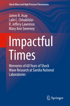 Impactful Times (eBook, PDF) - Asay, James R.; Chhabildas, Lalit C.; Lawrence, R. Jeffery; Sweeney, Mary Ann