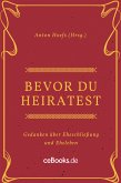 Bevor du heiratest (eBook, ePUB)