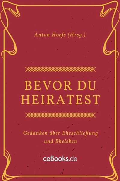 Bevor du heiratest (eBook, ePUB)