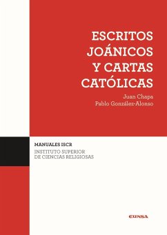 Escritos joánicos y cartas católicas - Chapa, Juan; Barco, Pablo del; González Alonso, Pablo