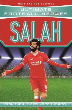 Salah (Ultimate Football Heroes - the No. 1 football series) - Heroes, Ultimate Football; Oldfield, Matt & Tom