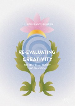 Re-evaluating Creativity (eBook, PDF) - Hernández-Romero, Lili