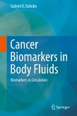 Cancer Biomarkers in Body Fluids (eBook, PDF)