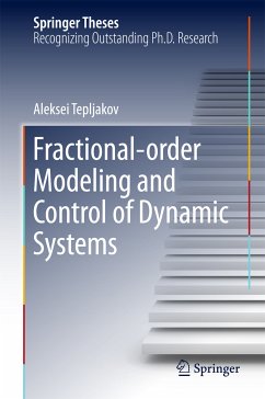 Fractional-order Modeling and Control of Dynamic Systems (eBook, PDF) - Tepljakov, Aleksei