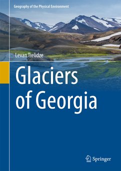 Glaciers of Georgia (eBook, PDF) - Tielidze, Levan
