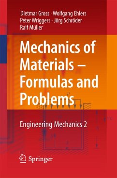 Mechanics of Materials - Formulas and Problems (eBook, PDF) - Gross, Dietmar; Ehlers, Wolfgang; Wriggers, Peter; Schröder, Jörg; Müller, Ralf