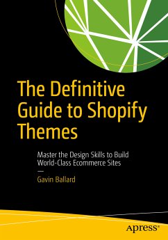 The Definitive Guide to Shopify Themes (eBook, PDF) - Ballard, Gavin