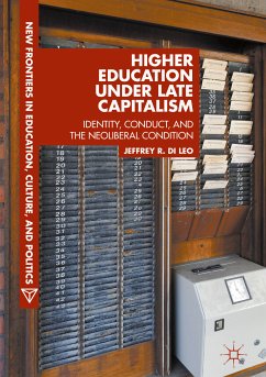 Higher Education under Late Capitalism (eBook, PDF) - Di Leo, Jeffrey R.
