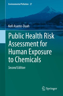 Public Health Risk Assessment for Human Exposure to Chemicals (eBook, PDF) - Asante-Duah, Kofi