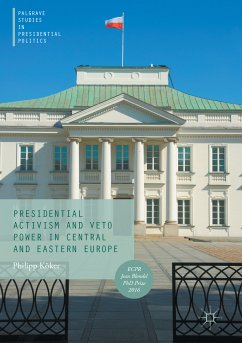 Presidential Activism and Veto Power in Central and Eastern Europe (eBook, PDF) - Köker, Philipp